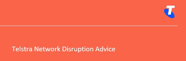 Telstra Network Disruption Advice